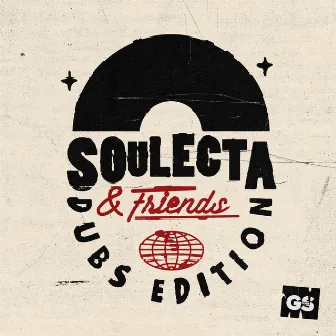 Soulecta & Friends - Dubs Edition by Soulecta