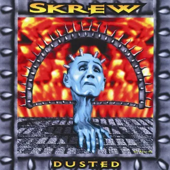 Dusted by Skrew