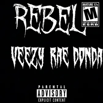 Rebel by Rae Donda