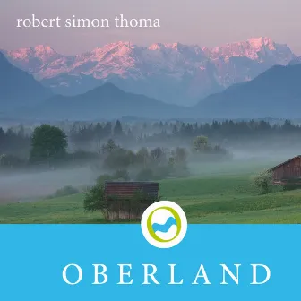 Oberland by robert simon thoma