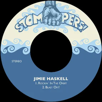 Rockin´ in the Orbit / Blast Off! by Jimmie Haskell