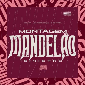 Montagem Mandelão Sinistro by DJ TERLESQUI