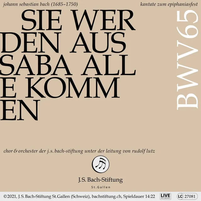 Sie werden aus Saba alle kommen, BWV 65: IV. Arie (Bass). Gold aus Ophir ist zu schlecht - Live