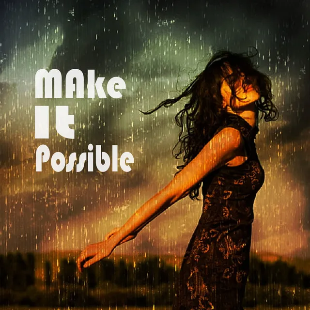 Make It Possible