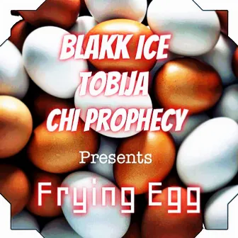 Frying Egg by Blakk Ice