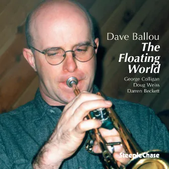 The Floating World by Dave Ballou