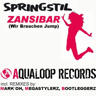 Zanzibar (Wir Brauchen Jump) by Springstil