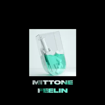 Feelin by MITTONE