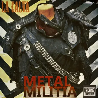 Metal Militia by La Calva