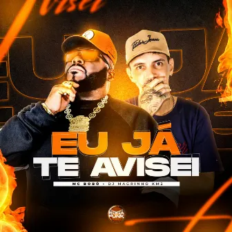 Eu Já Te Avisei by Roda de Funk Oficial