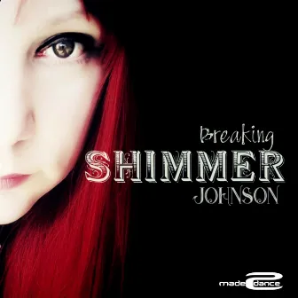 Breaking by Shimmer Johnson