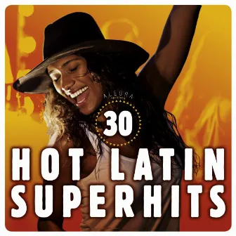 30 Hot Latin Super Hits by Alegra