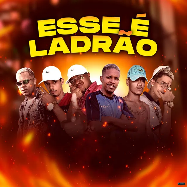 Esse É Ladrão (Brega Funk)