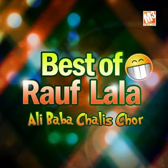 Ali Baba Chalis Chor by Rauf Lala