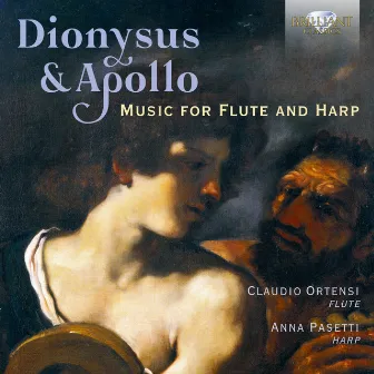 Dionysus & Apollo: Music for Flute and Harp by Anna Pasetti