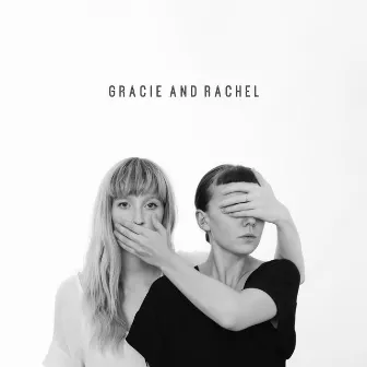 Gracie and Rachel by Gracie and Rachel