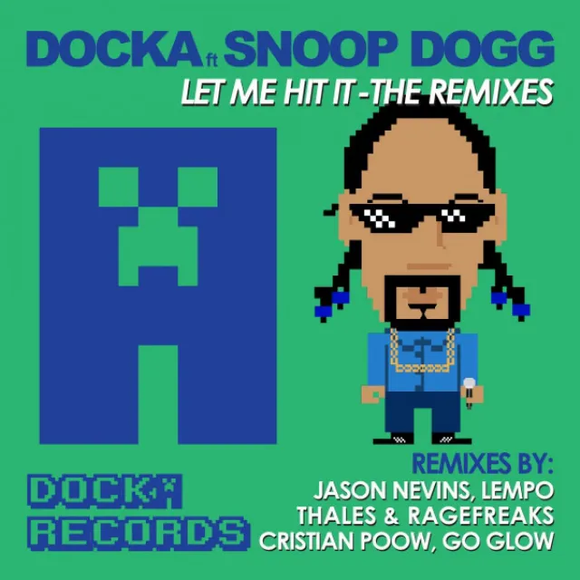 Let Me Hit It (feat. Snoop Dogg) - Lempo Remix