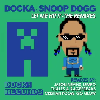 Let Me Hit It (feat. Snoop Dogg) by Docka