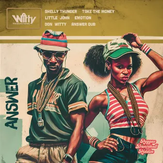 Reggae Dancehall Riddim: Answer by Shelly Thunder