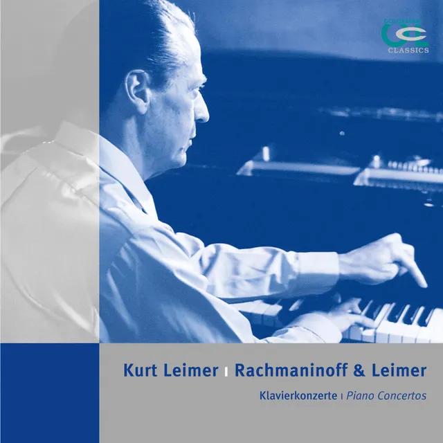 Rachmaninoff & Leimer: Klavierkonzerte