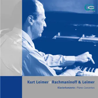 Rachmaninoff & Leimer: Klavierkonzerte by Orchestra della Radio della Svizzera Italiana