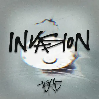 INVASION by TOKE