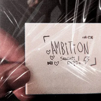 Ambition by Salchii Baby