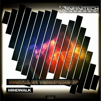 Irregular Vibrations Ep by Mindwalk