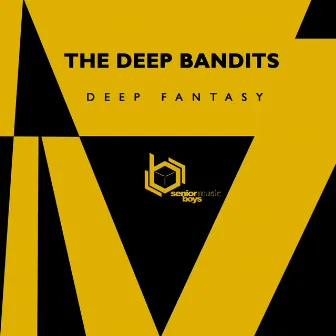 Deep Fantasy by The Deep Bandits