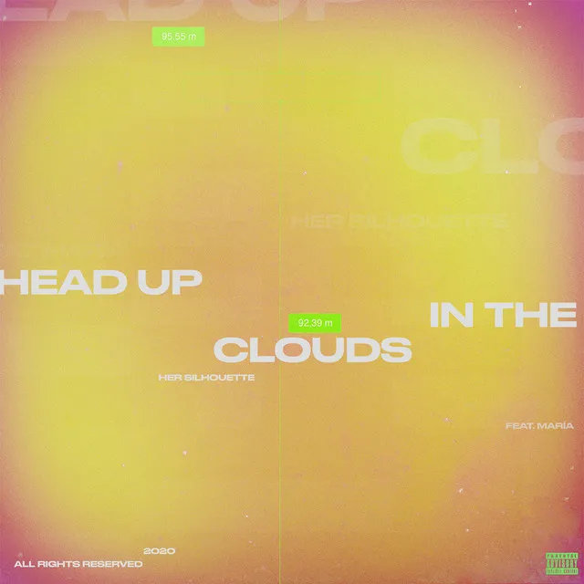 Head Up in the Clouds