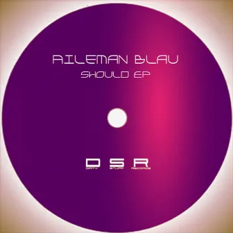 Should EP by Aileman Blau