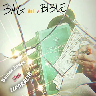 Bag and a Bible by Bamm Jones