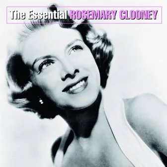 The Essential Rosemary Clooney by Rosemary Clooney