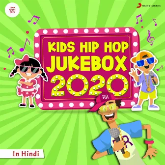 Kids Hip Hop Jukebox 2020 by Sayantan Bhattacharya