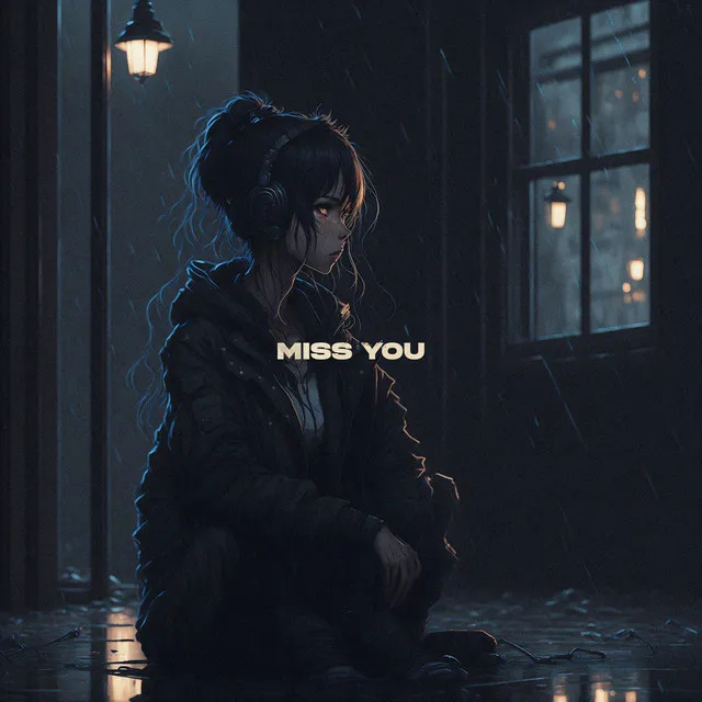 Miss You