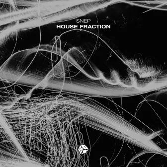 House Fraction by Snep