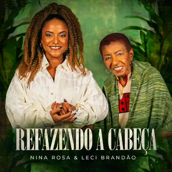 Refazendo a Cabeça by Nina Rosa