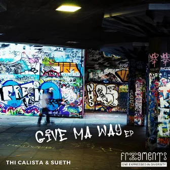 Give Ma Way by Thi Calista