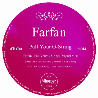 Pull Your G-String by Farfan