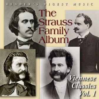 Reader's Digest Music: The Strauss Family Album: Viennese Classics Volume 1 by Strauss Festival Orchestra