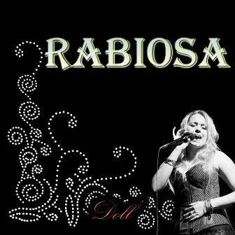 Rabiosa by Doll'