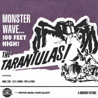 Monster Wave 100 Feet High (Like Dick Dale, Ventures, etc.) by The Tarantulas