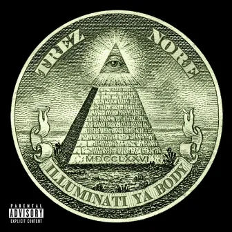 Illuminati Ya Body (feat. N.O.R.E.) by Trez