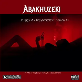 Abakhuzeki by THEMBA JC