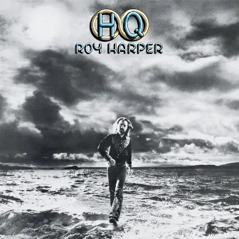 HQ (Remastered) by Roy Harper