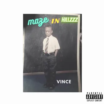 MAZE IN HILLZZZ (INTRO) by Vince