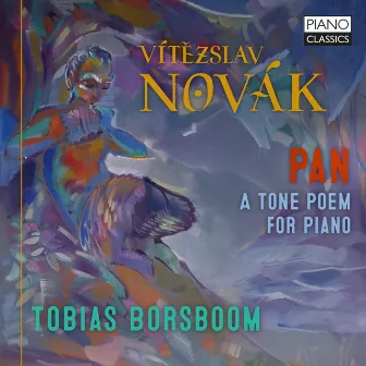 Novak: Pan, a Tone Poem for Piano by Vítězslav Novák