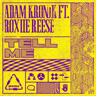 Tell Me by Adam Kronik