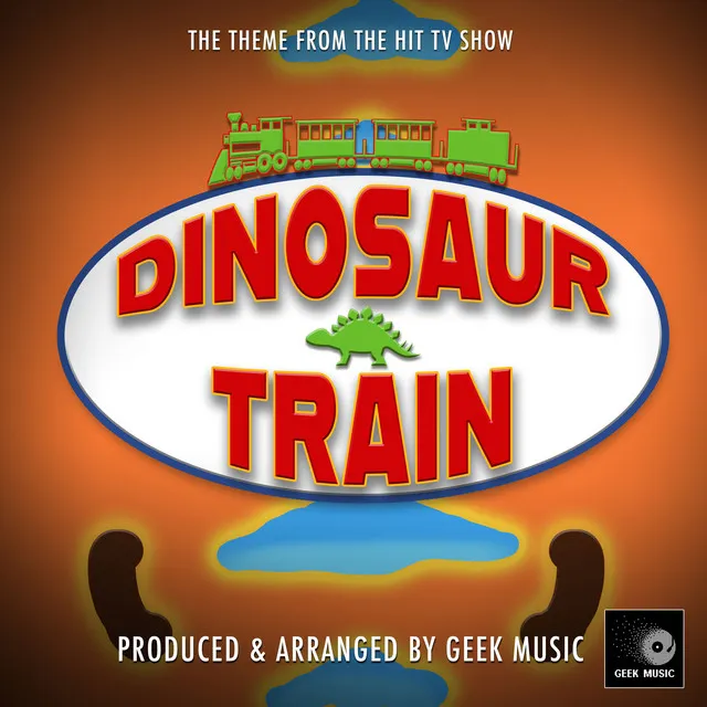 Dinosaur Train Main Theme (From 