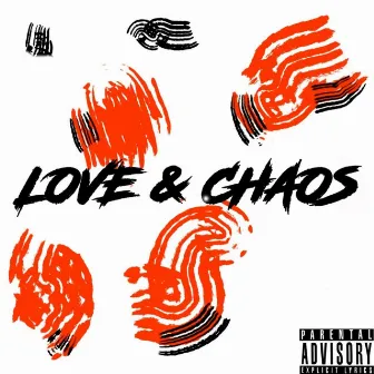 Love & Chaos by Criminal Chaos